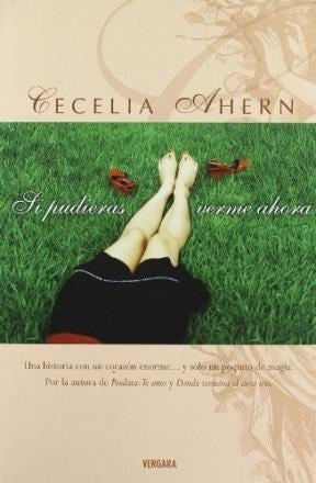 SI PUDIERAS VERME AHORA (T.D) | CECILIA AHERN