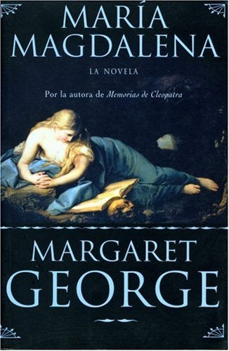 MARIA MAGDALENA * | MARGARET GEORGE