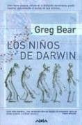 Los Ninos de Darwin (Spanish Edition) | Greg Bear