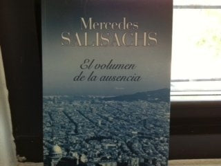 EL VOLUMEN DE LA AUSENCIA. | Mercedes Salisachs