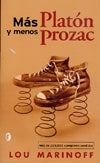 Mas platon y menos prozac * | Lou Marinoff