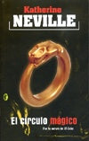 EL CIRCULO MAGICO | Katherine Neville
