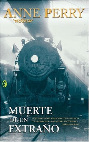 MUERTE DE UN EXTRAÑO | Anne Perry