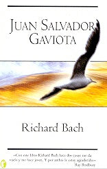 Juan Salvador Gaviota: Jonathan Livington Seagull (Spanish Edition) | Richard Bach