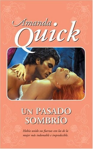 Un pasado sombrío* | Amanda Quick