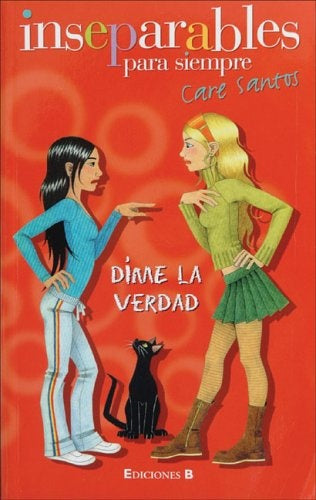 DIME LA VERDAD (INSEPARABLES PARA SIEMPRE) | Care Santos
