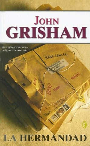 LA HERMANDAD.. | John Grisham