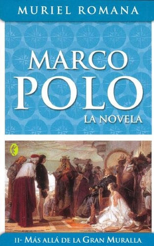 Marco Polo II  | Muriel Romana