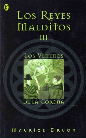 LOS REYES MALDITOS III.. | Maurice Druon