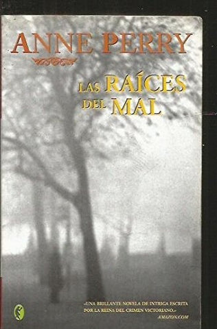 Las Raices del mal | Anne Perry