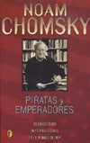PIRATAS Y EMPERADORES | Noam Chomsky