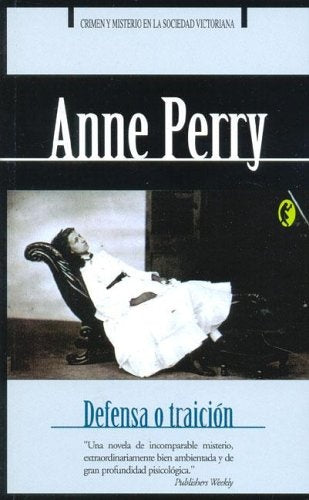 Defensa o Traicion  | Anne Perry