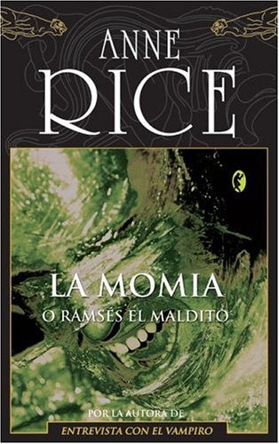 La momia o Ramsés maldito | Anne Rice