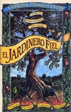 EL JARDINERO FIEL | Clarissa Pinkola Estés
