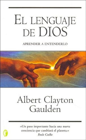 EL LENGUAJE DE DIOS | AlbertClayton Gaulden