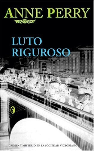 LUTO RIGUROSO | Anne Perry