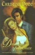 Duelo de Pasiones (Spanish Edition) | Christina Dodd
