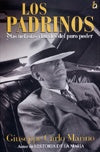 LOS PADRINOS: Y LAS NEFASTAS VIRTUDES DEL PURO PODER | Marino-Menini