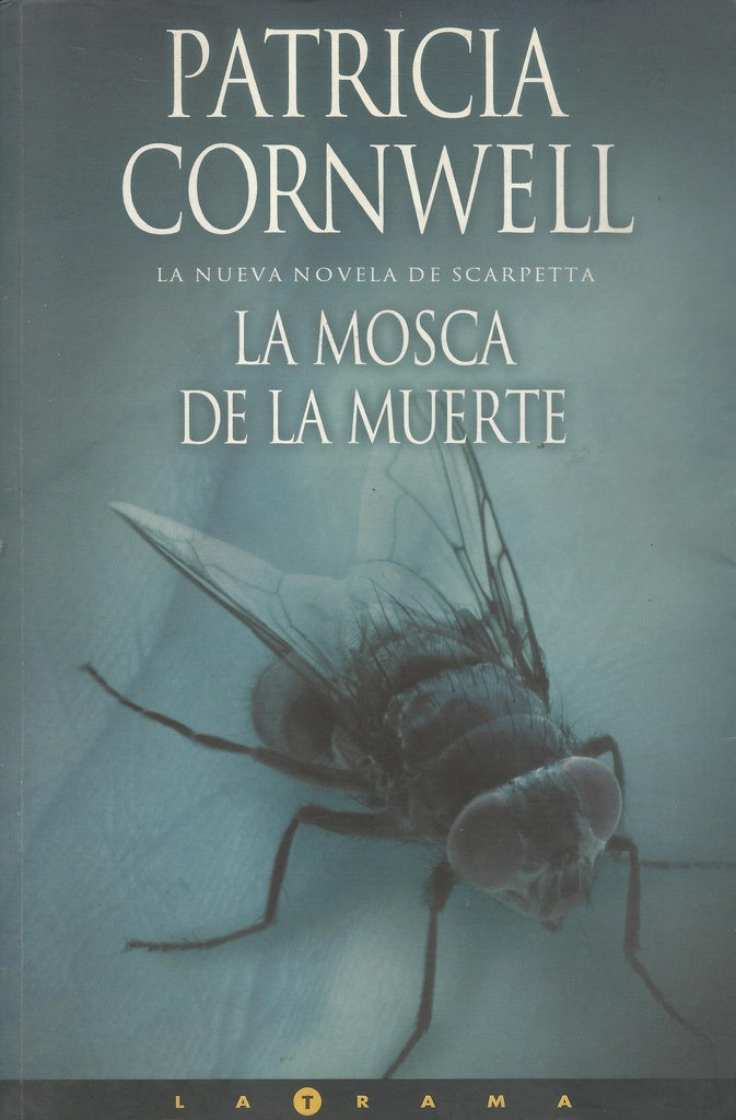La mosca de la muerte | Cornwell-Paredes Lascorz