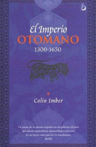 IMPERIO OTOMANO, EL 1300-1650 | COLIN IMBER