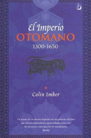 IMPERIO OTOMANO, EL 1300-1650 | COLIN IMBER