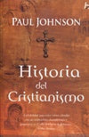 Historia del cristianismo | Paul  Johnson