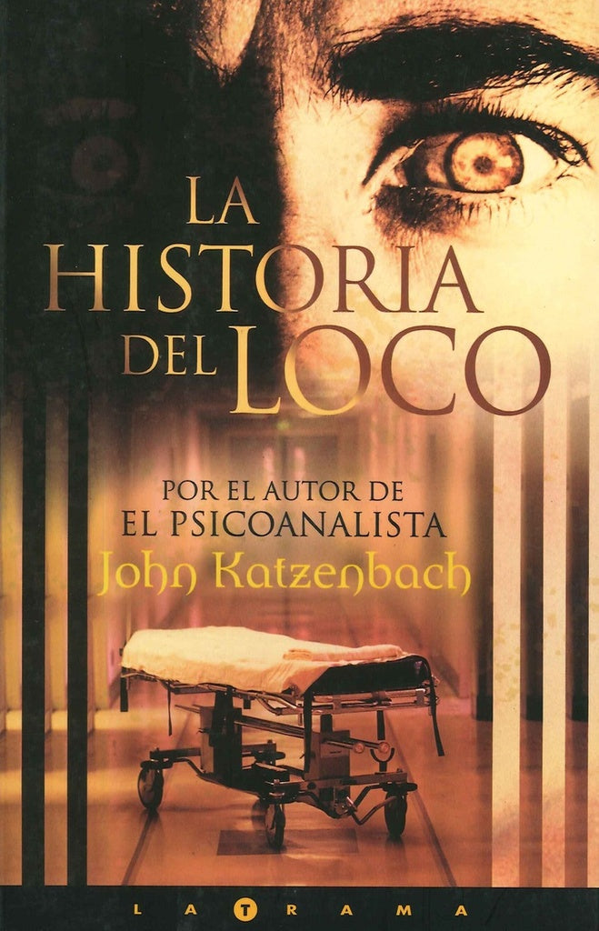 La historia del loco (Spanish Edition) | John Katzenbach
