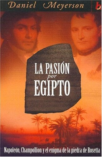 LA PASION DE EGIPTO * | Daniel Meyerson