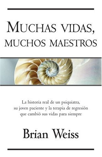 Muchas vidas, muchos maestros (Millenium) (Spanish Edition) | Brian Weiss