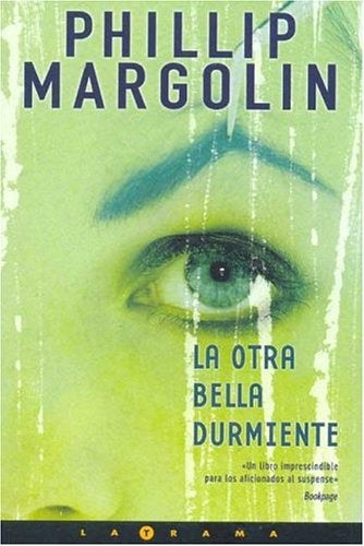 LA OTRA BELLA DURMIENTE  | Phillip Margolin