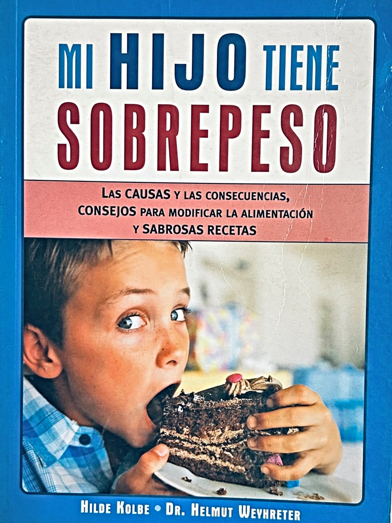 MI HIJO TIENE SOBREPESO.. | HILDE KOLBE