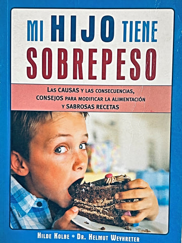 MI HIJO TIENE SOBREPESO.. | HILDE KOLBE