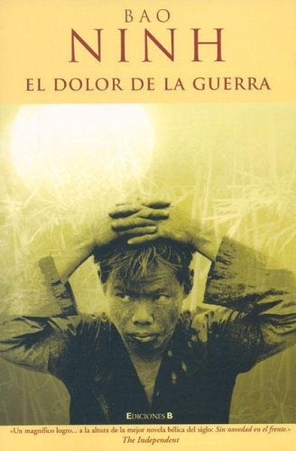 EL DOLOR DE LA GUERRA | Bao Ninh