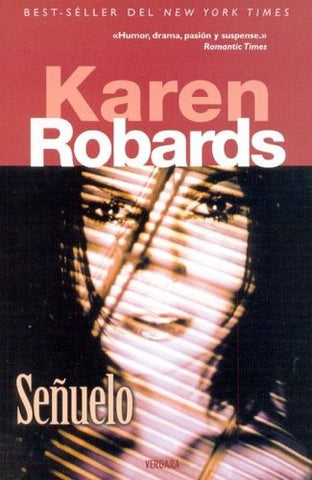 SEÑUELO | Karen Robards