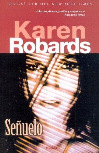 SEÑUELO | Karen Robards
