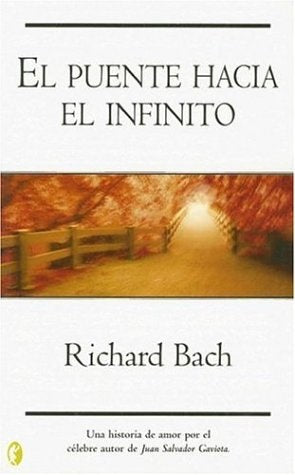EL puente hacia el infinito | Richard Bach