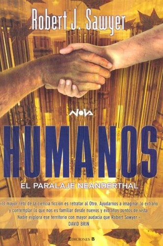 Humanos (Spanish Edition) | RobertJ. Sawyer