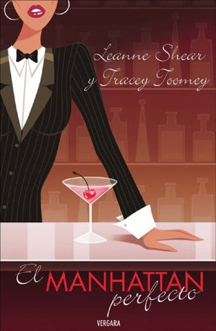 EL MANHATTAN PERFECTO  | Leanne Shear