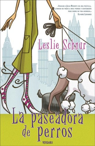La paseadora de perros (Spanish Edition) | Leslie Schnur