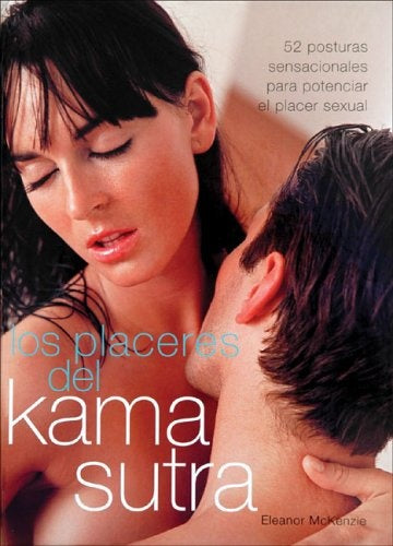 Los placeres del kama sutra | Eleonor  Mckenzie