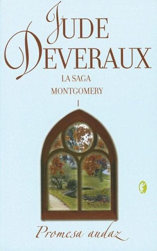 PROMESA AUDAZ (La Saga Montgomery) (Spanish Edition) | Jude Deveraux