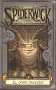 OGRO MALVADO, EL - SPIDERWICK 5 | TONYDI TERLIZZI