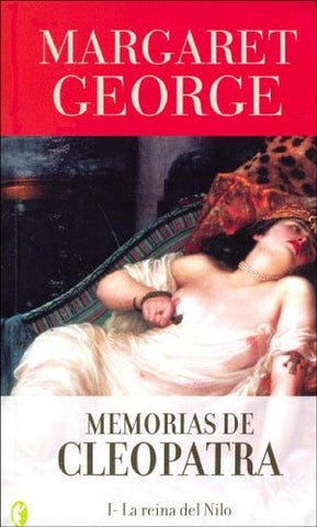 Memorias de Cleopatra (1) | Margaret George