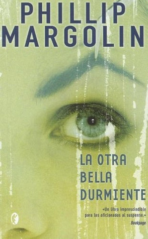 La Otra Bella Durmiente | Phillip Margolin