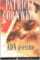 ADN ASESINO.. | Patricia Cornwell