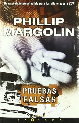 PRUEBAS FALSAS.. | Phillip Margolin