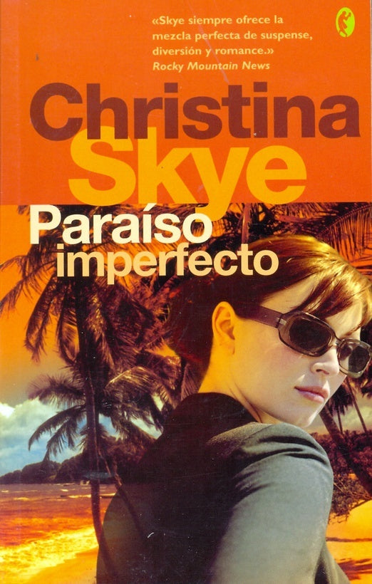 Paraiso imperfecto | CHRISTINA SKYE