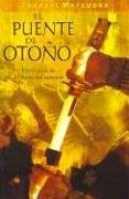 El Puente de Otono (Spanish Edition) | Matsuoka