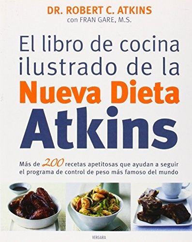 LIBRO DE COCINA ILUST. DE LA NUEVA DIETA ATKINS | ROBERT C. ATKINS