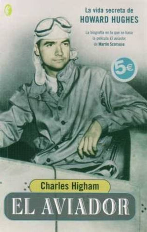EL AVIADOR.. | Charles Higham